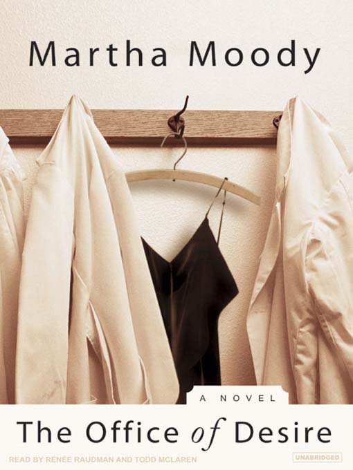 Title details for The Office of Desire by Martha Moody - Available